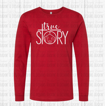 True Story  SHIRT sale
